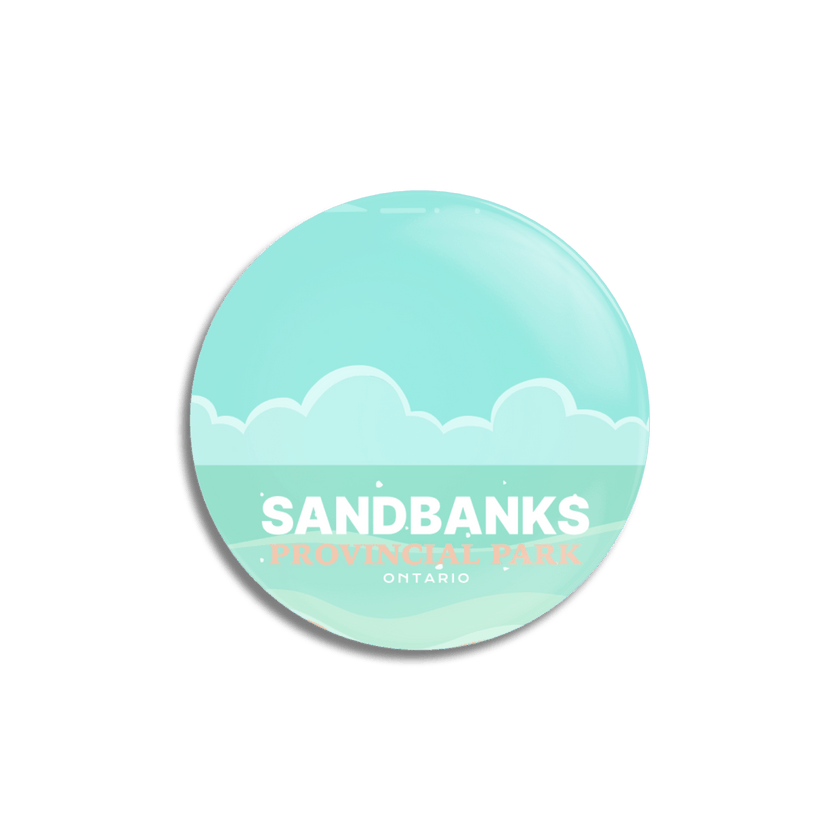Sandbanks Provincial Park of Ontario Pinback Button, Canada Parks