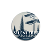 Silent Lake Provincial Park of Ontario Pinback Button, Canada Parks