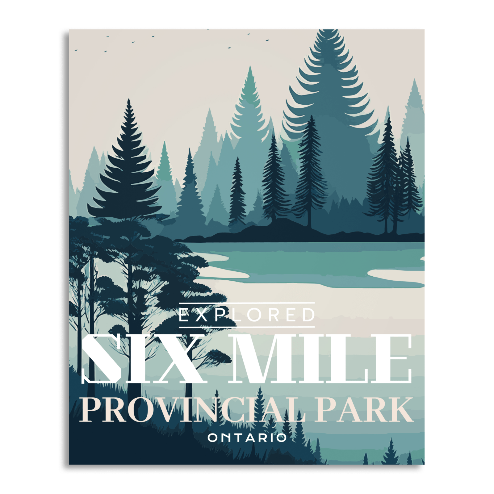 Six Mile Provincial Park 'Explored' Poster, Canada Parks