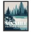 Six Mile Provincial Park 'Explored' Poster, Canada Parks