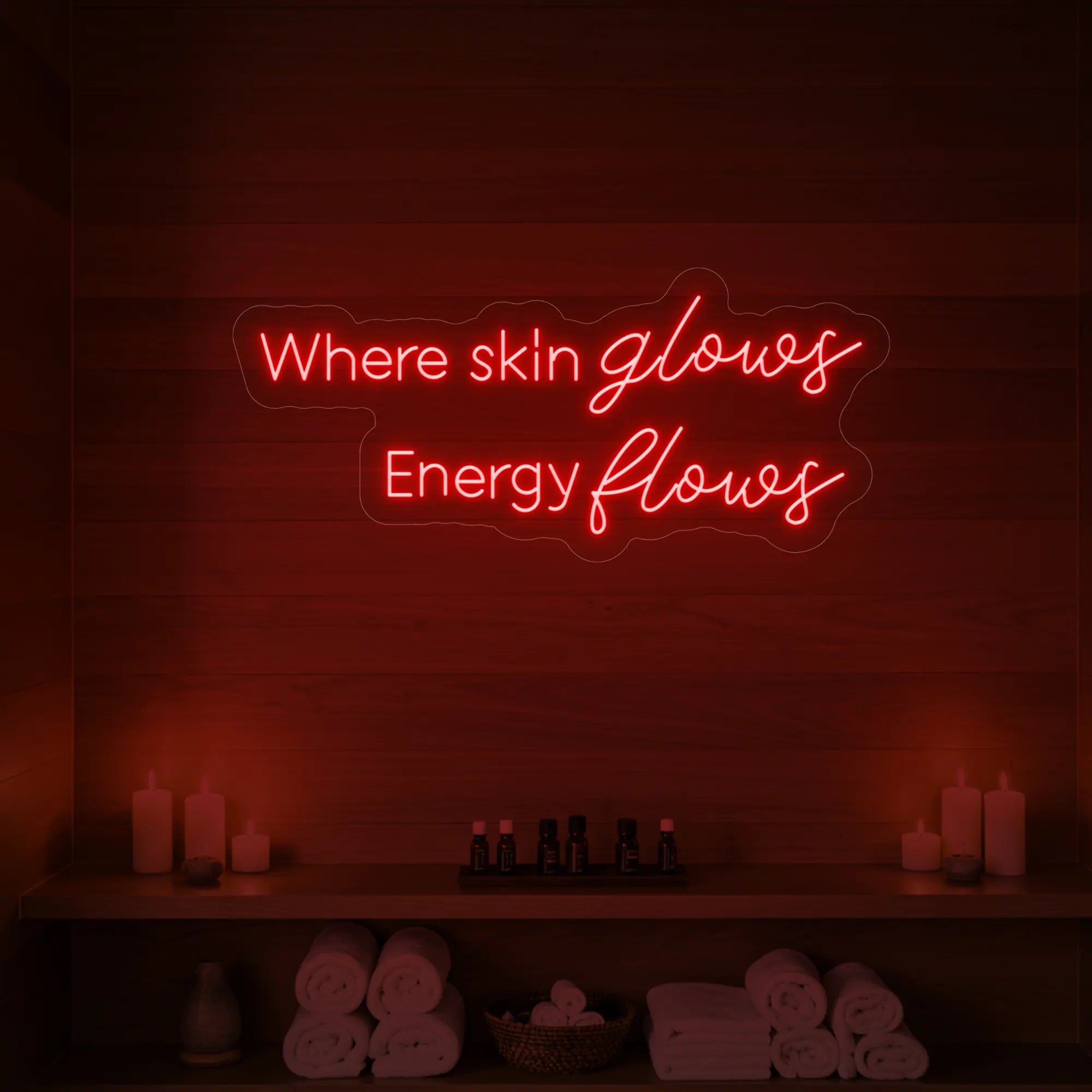 Where Skin Glows, Energy Flows V2 Neon Sign