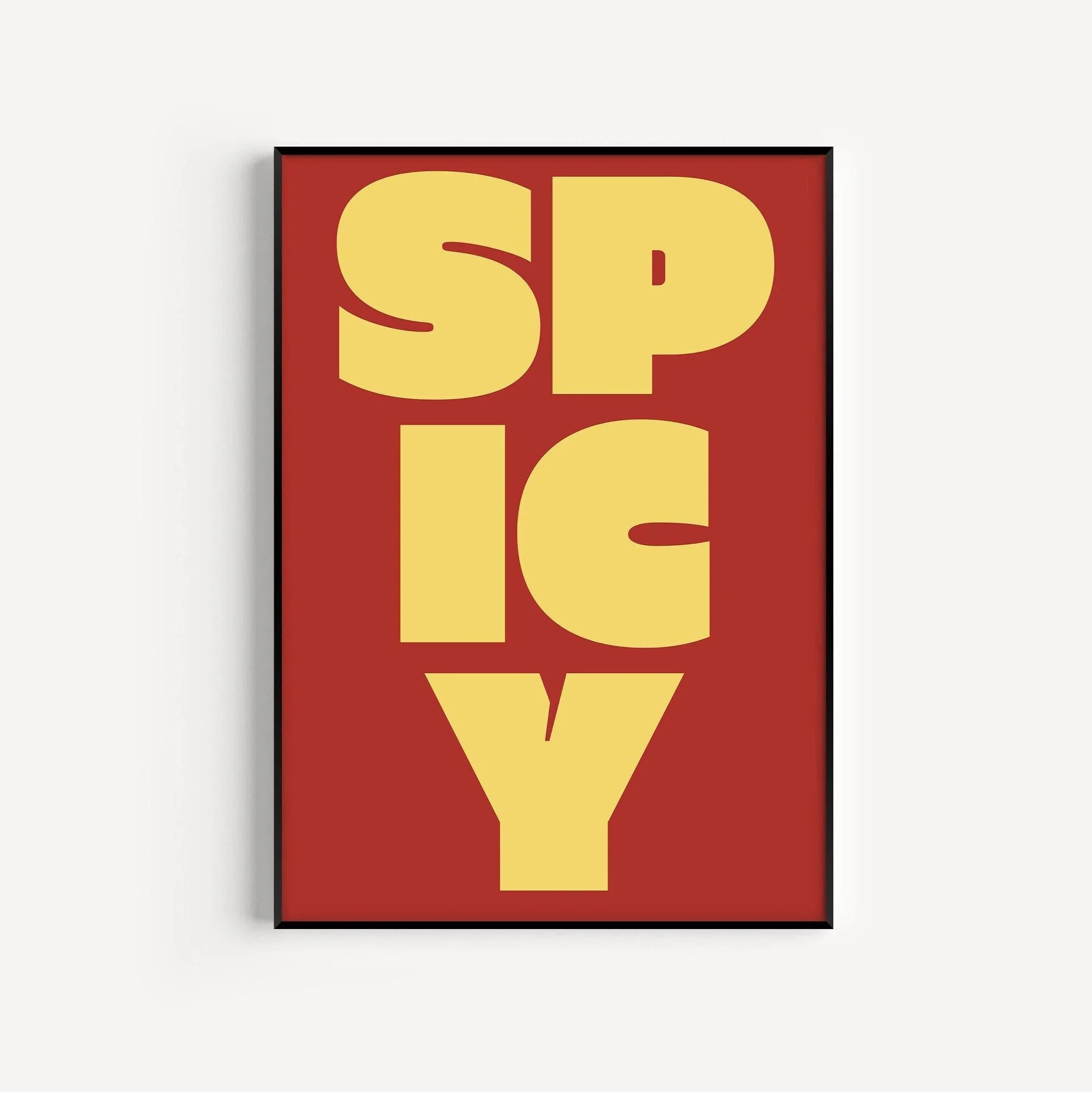 Spicy Typography Art Print: Giclee Fine Art (Framed or Unframed)