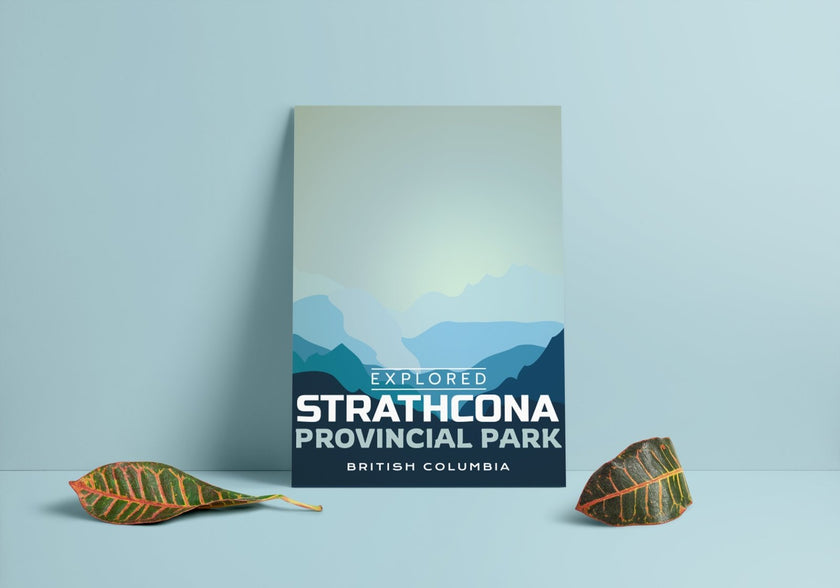 Strathcona Provincial Park 'Explored' Poster, Canada Parks