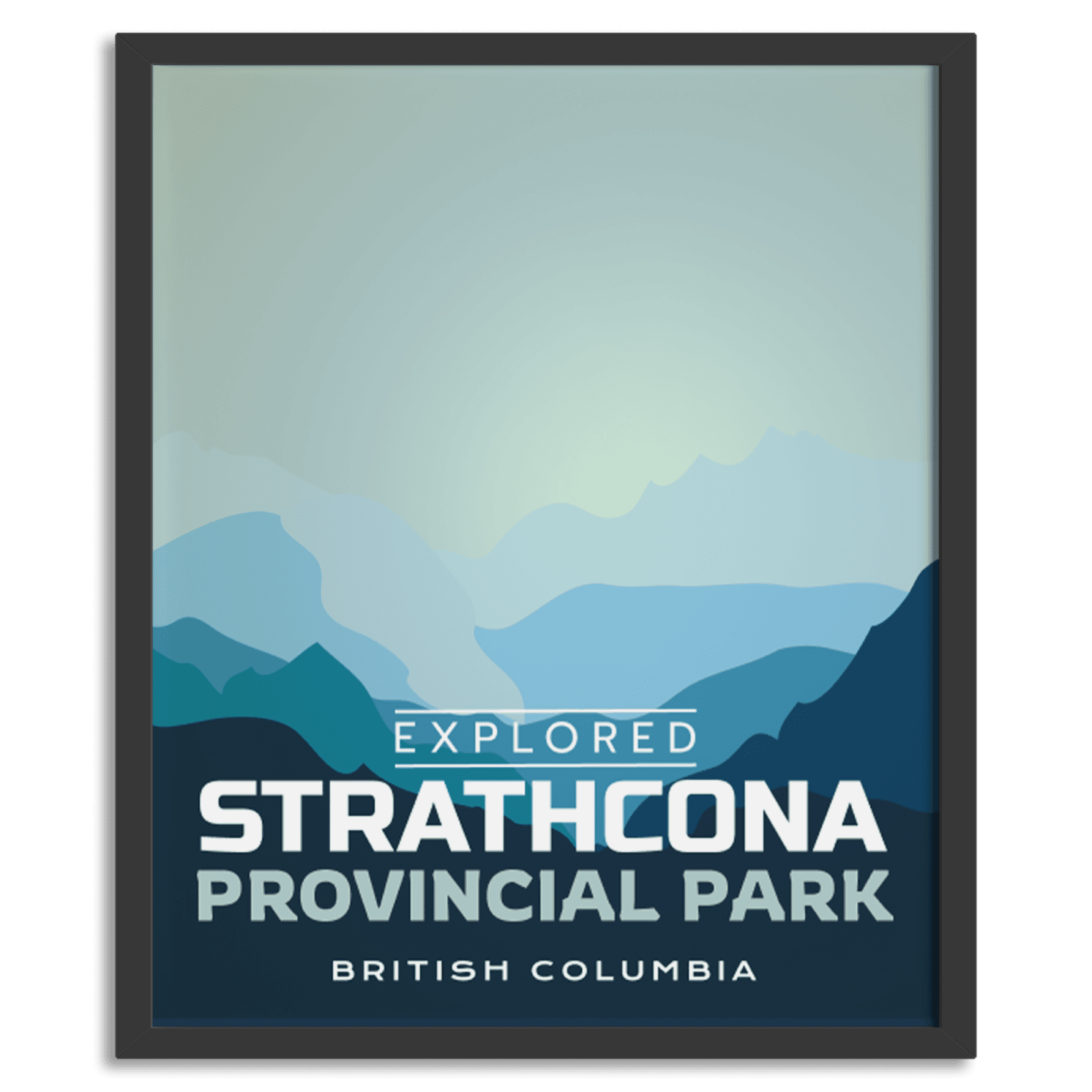 Strathcona Provincial Park 'Explored' Poster, Canada Parks