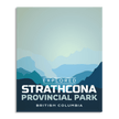 Strathcona Provincial Park 'Explored' Poster, Canada Parks