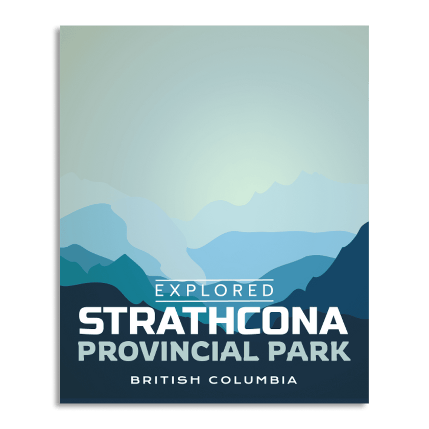Strathcona Provincial Park 'Explored' Poster, Canada Parks