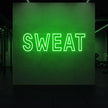 SWEAT Neon Sign