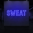 SWEAT Neon Sign