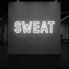 SWEAT Neon Sign