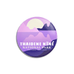 Thaidene Nëné National Park of Canada Pinback Button, Canada Parks