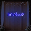 That’s Amore with Heart Neon Sign V2