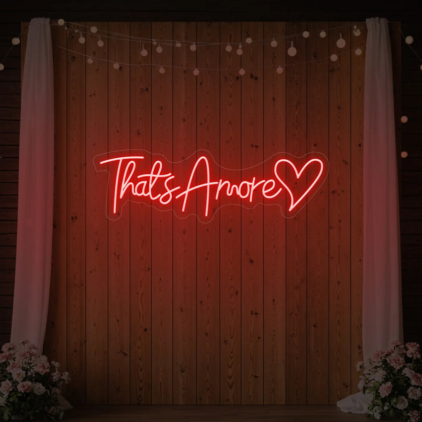 That’s Amore with Heart Neon Sign V3