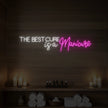 The Best Cure is a Manicure Neon Sign