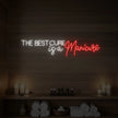 The Best Cure is a Manicure Neon Sign