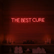 THE BEST CURE Neon Sign