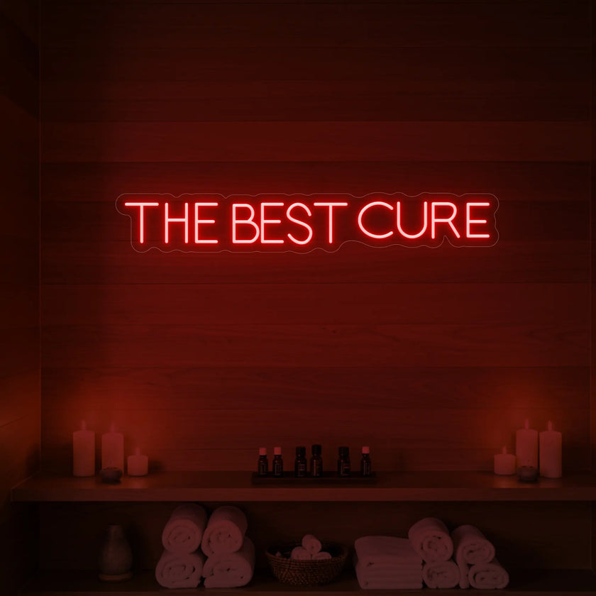 THE BEST CURE Neon Sign