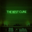 THE BEST CURE Neon Sign