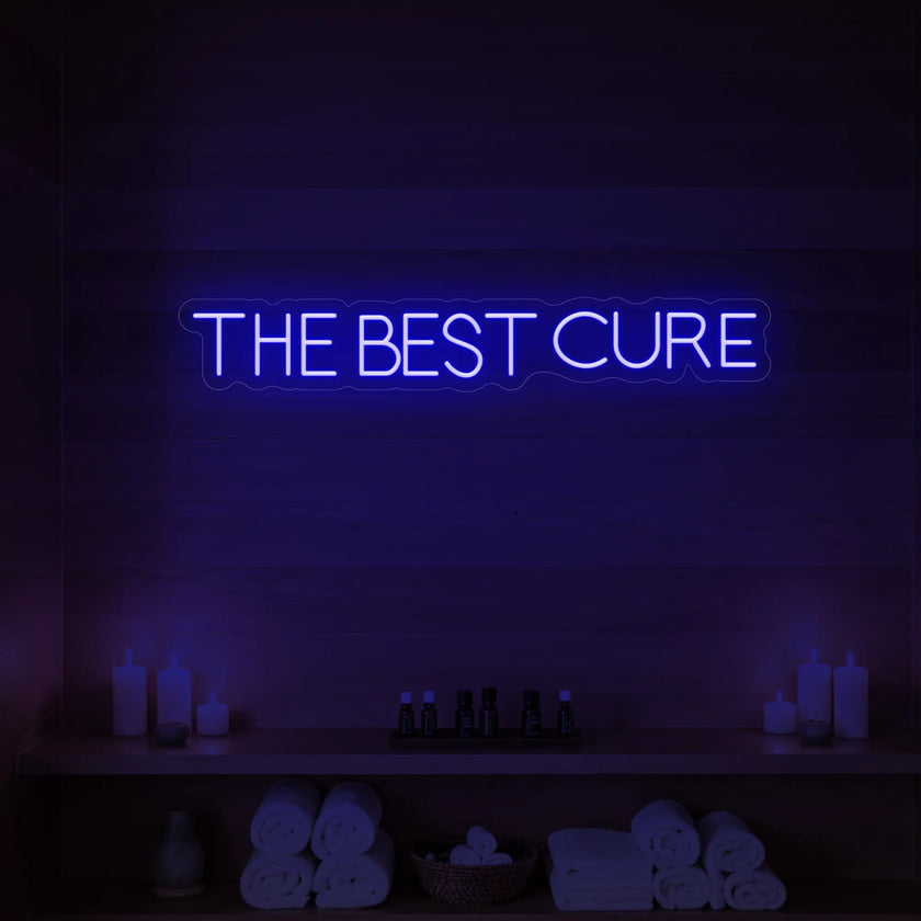THE BEST CURE Neon Sign