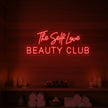 The Self Love Beauty Club Neon Sign