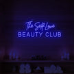 The Self Love Beauty Club Neon Sign