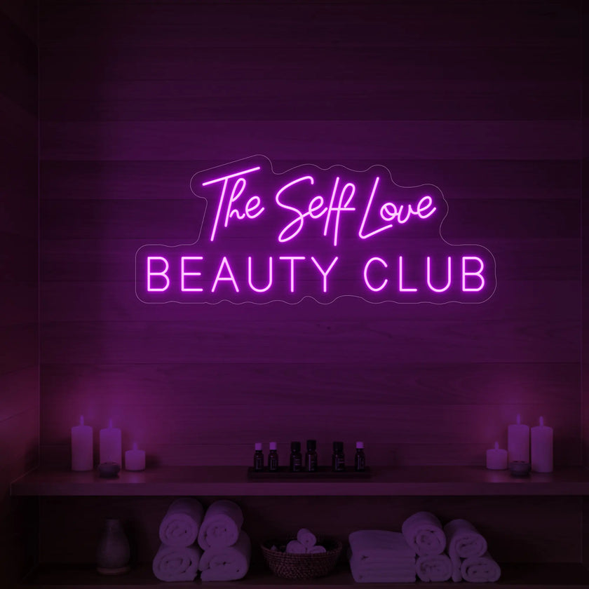 The Self Love Beauty Club Neon Sign