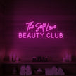 The Self Love Beauty Club Neon Sign