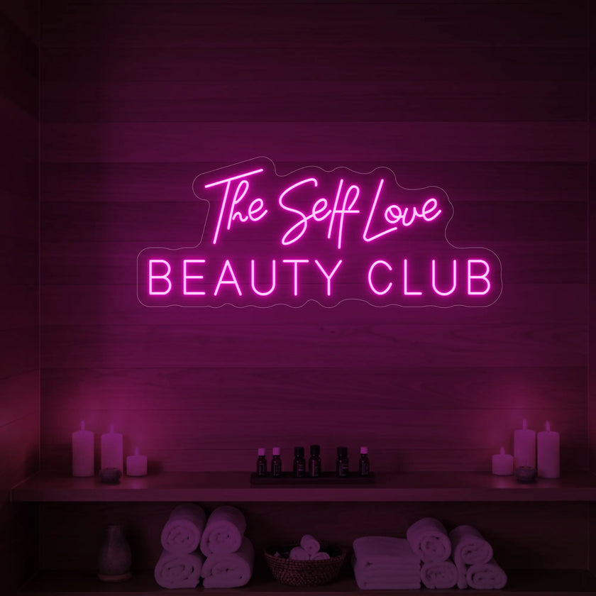The Self Love Beauty Club Neon Sign