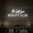 The Self Love Beauty Club Neon Sign