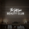 The Self Love Beauty Club Neon Sign