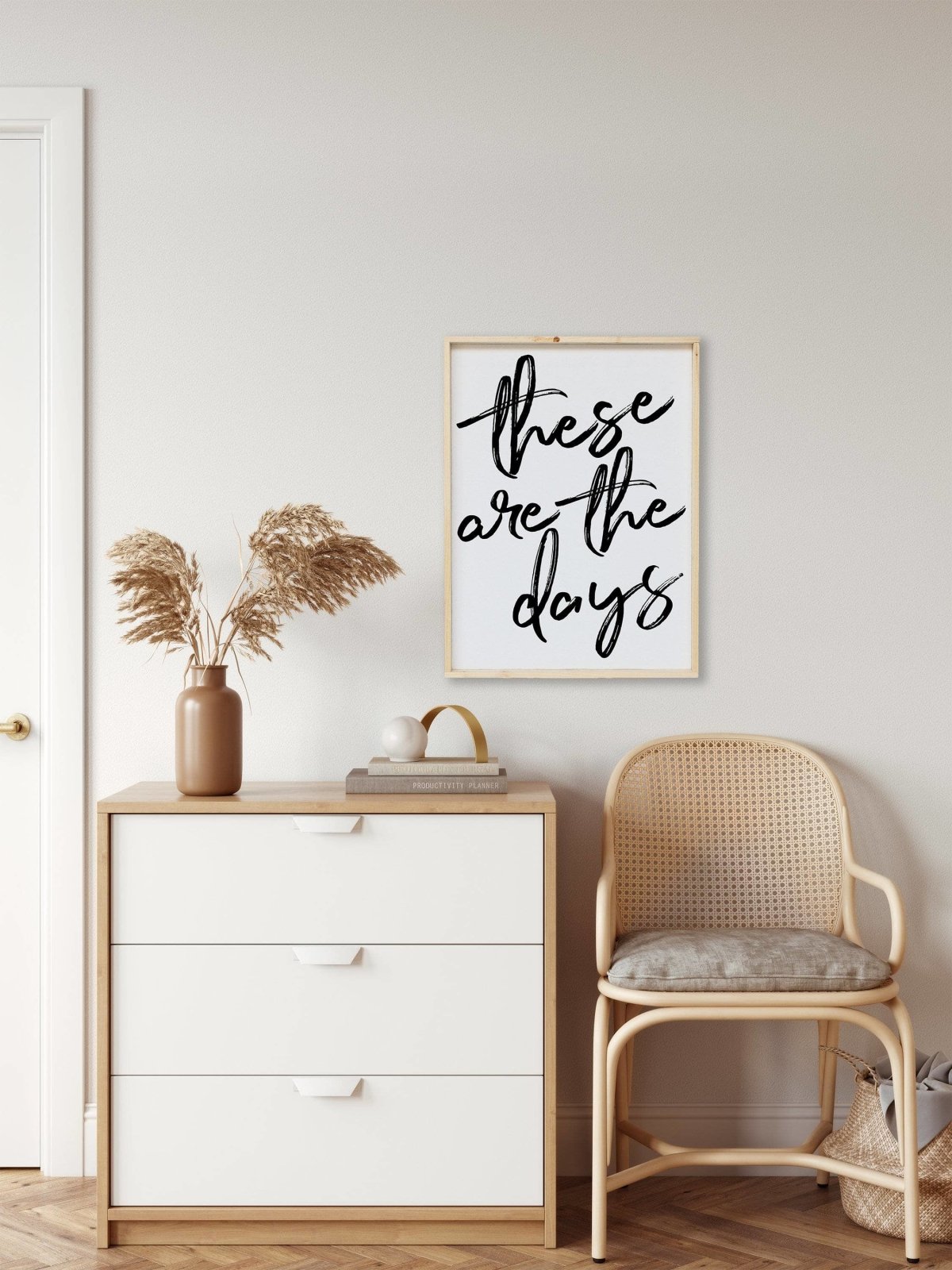 These Are The Days Wood Sign