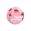 Thousand Islands National Park of Canada Pinback Button, Canada Parks