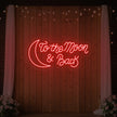 To The Moon & Back V2 Neon Sign