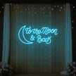 To The Moon & Back V2 Neon Sign