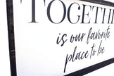 Together Is Our Favorite Place To Be Wood Sign