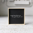 Tough Times Don't Last Tough People Do Wood Sign