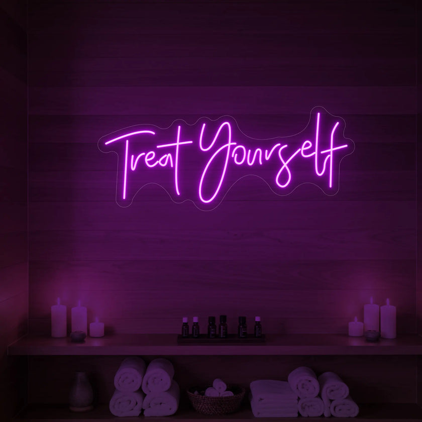 Treat Yourself Neon Sign