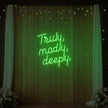Truly Madly Deeply Neon Sign