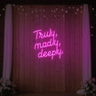 Truly Madly Deeply Neon Sign