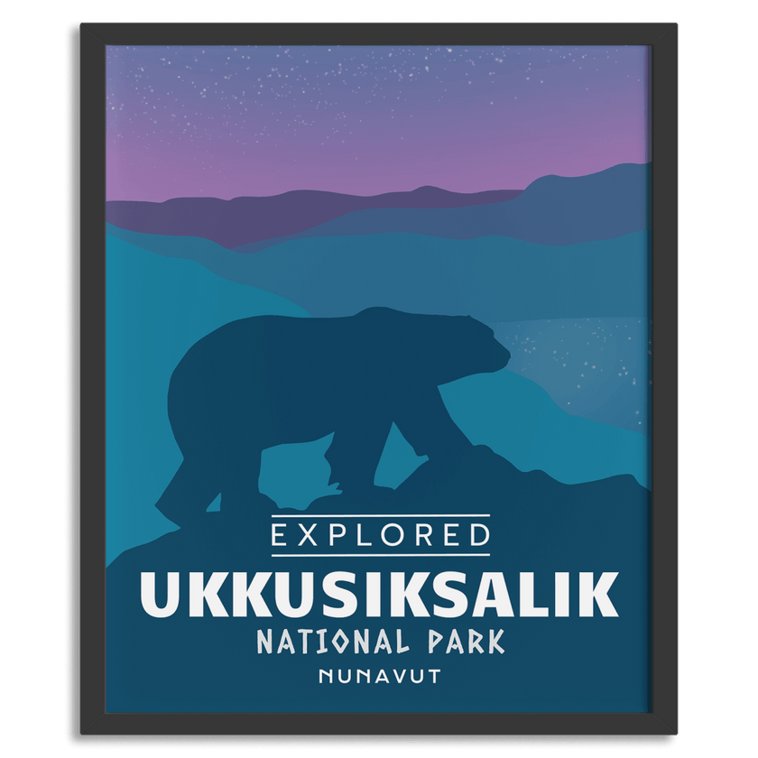 Ukkusiksalik National Park 'Explored' Poster, Canada Parks