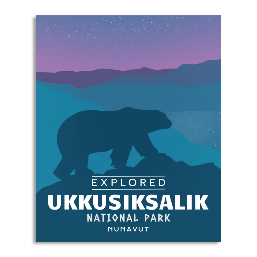 Ukkusiksalik National Park 'Explored' Poster, Canada Parks