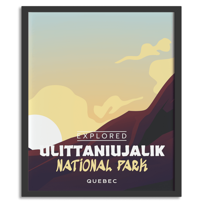 Ulittaniujalik National Park 'Explored' Poster, Canada Parks