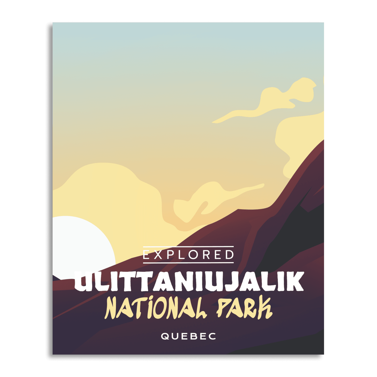 Ulittaniujalik National Park 'Explored' Poster, Canada Parks