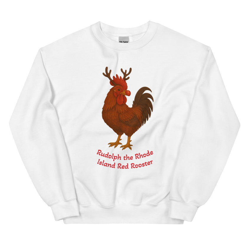 Chickmas Rudolph the Rhode Island Red Rooster (words) Unisex Sweatshirt