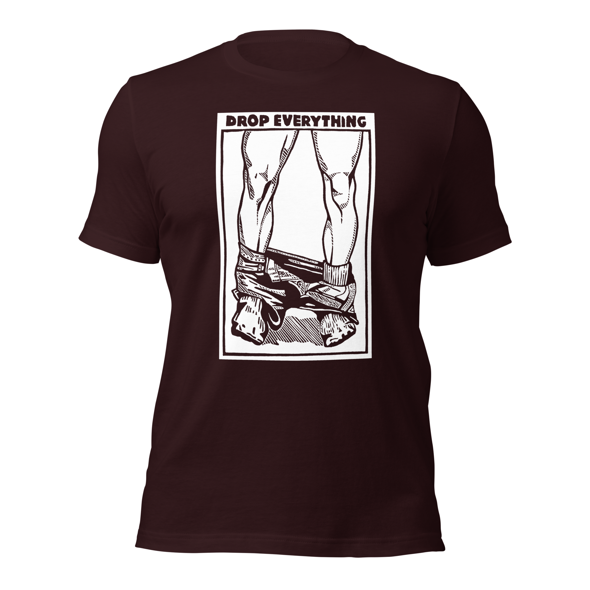 Drop Everything T-Shirt