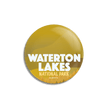 Waterton Lakes National Park of Canada Pinback Button, Canada Parks