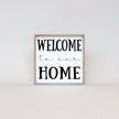 Welcome To Our Home Wood Sign