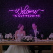 Welcome To Our Wedding V3 Neon Sign