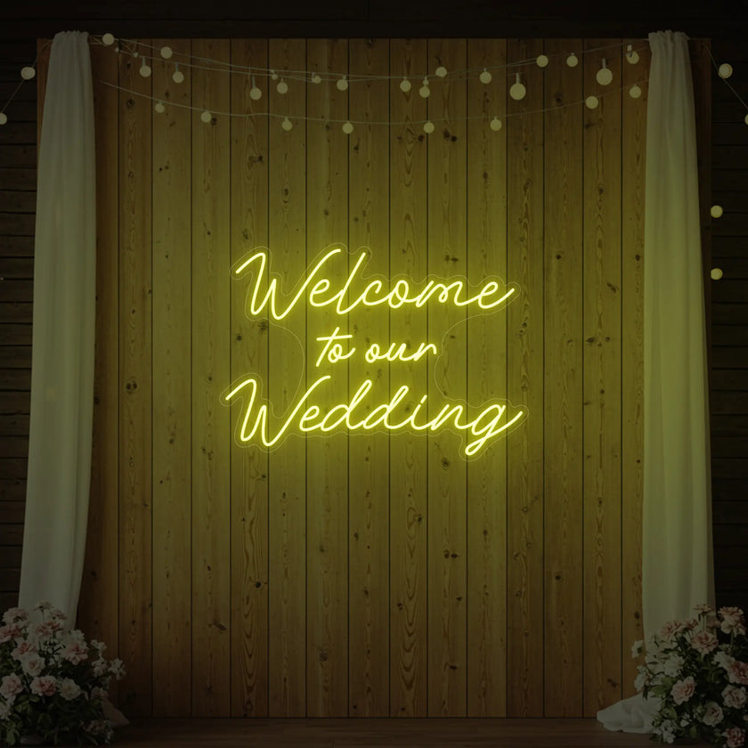 Welcome To Our Wedding Neon Sign