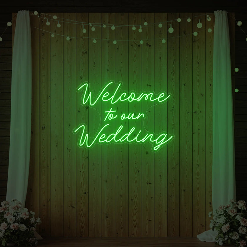 Welcome To Our Wedding Neon Sign