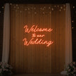 Welcome To Our Wedding Neon Sign